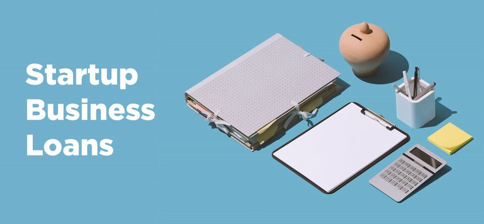 Startup Business Loan
