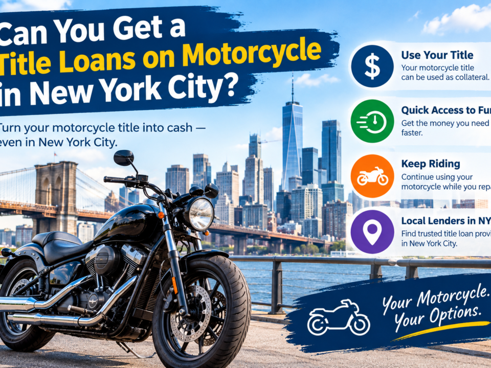 Can you get a title loans on motorcycle in New York City 8 title loans